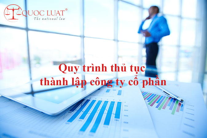 Quy trình thủ tục thành lập công ty cổ phần ở TPHCM