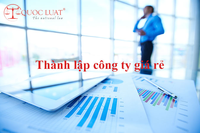 Dịch vụ thành lập công ty giá rẻ ở TPHCM