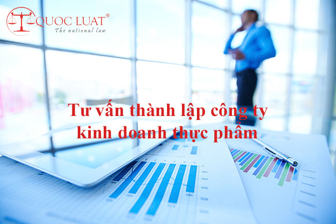 Tư vấn thành lập công ty kinh doanh thực phẩm