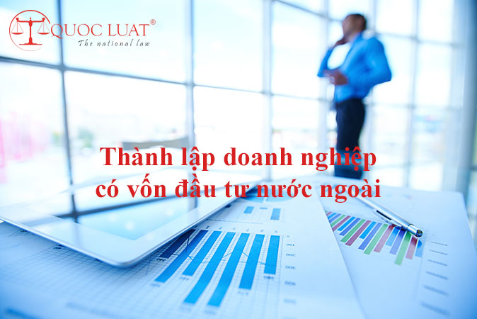 Thành lập doanh nghiệp có vốn đầu tư nước ngoài ở TPHCM