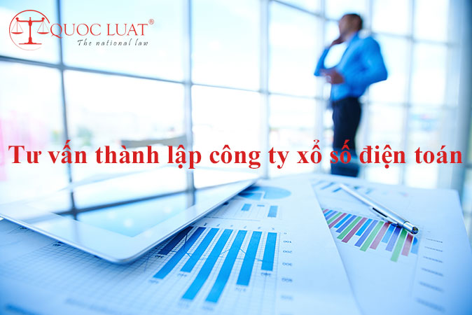 Tư vấn thành lập công ty xổ số điện toán